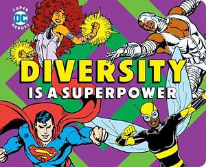 Diversity Is a Superpower by Julie Merberg