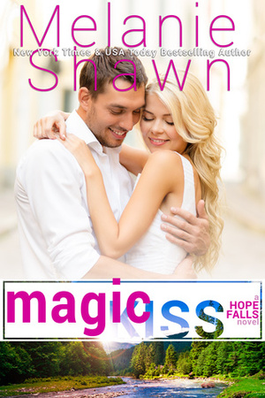 Magic Kiss by Melanie Shawn