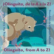 !Olinguito, de La A a la Z!/Olinguito, from A to Z! by Lulu Delacre