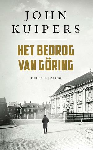 Het bedrog van Göring by John Kuipers