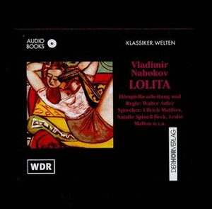 Lolita, 2 Audio-CDs Audiobook by Leslie Malton Ulrich Matthes, Vladimir Nabokov, Natalie Spinell-Beck