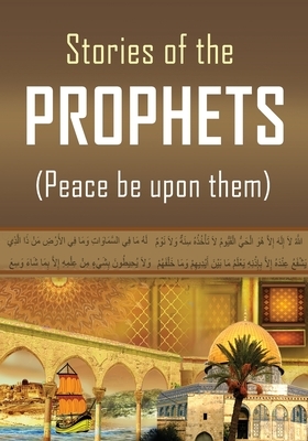 Stories of the Prophets by Ibn Kathir