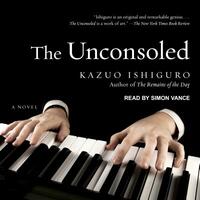 The Unconsoled by Kazuo Ishiguro