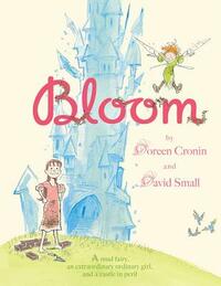 Bloom by Doreen Cronin