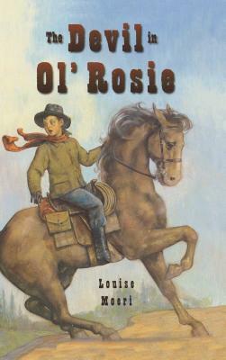 The Devil in Ol' Rosie by Louise Moeri