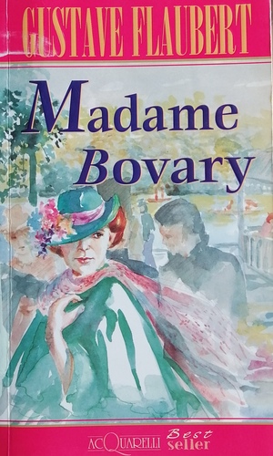 Madame Bovary by Gustave Flaubert