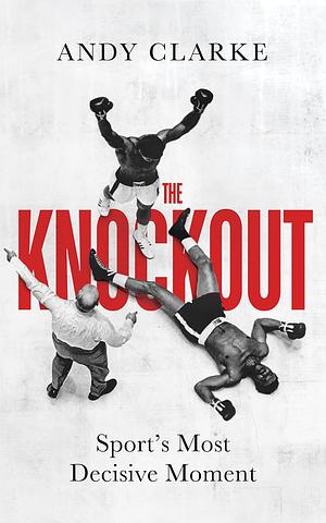 The Knockout by Andy Clarke