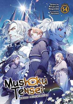 Mushoku Tensei: Jobless Reincarnation Vol. 14 by Rifujin na Magonote, Alyssa Orton-Niioka
