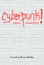 Cyberpunk by Bruce Bethke