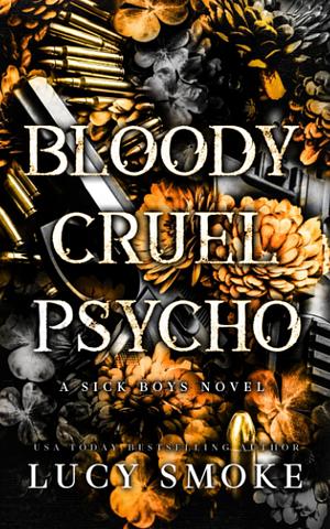Bloody Cruel Psycho: Alternate Cover by Lucy Smoke
