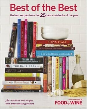 Best of the Best Vol. 10: The Best Recipes from the 25 Best Cookbooks of the Year by Dana Cowin, Kate Heddings