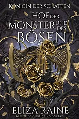 Hof der Monster und des Bösen: Bräute des Nebels und der Fae by Eliza Raine