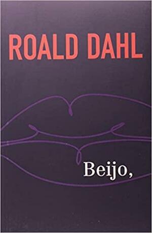 Beijo, by Roald Dahl