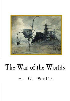 The War of the Worlds by H.G. Wells