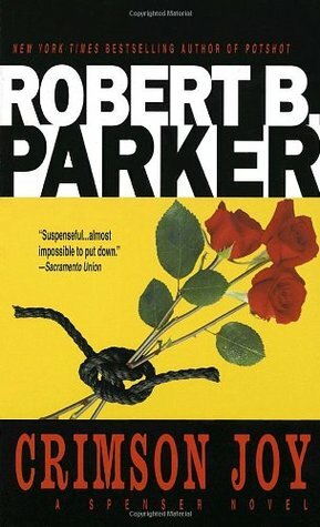 Crimson Joy by Robert B. Parker