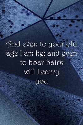 And even to your old age I am he; and even to hoar hairs will I carry you: Dot Grid Paper by Sarah Cullen