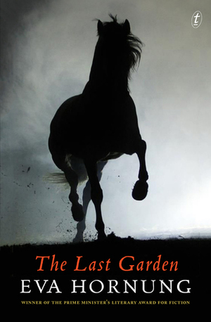 The Last Garden by Eva Hornung