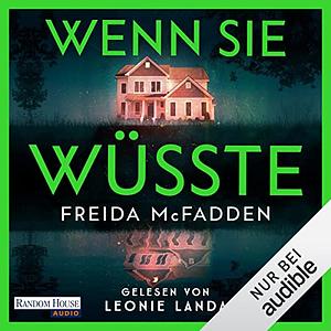 Wenn sie wüsste by Freida McFadden