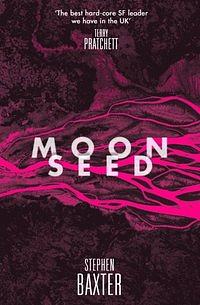 Moonseed by Stephen Baxter