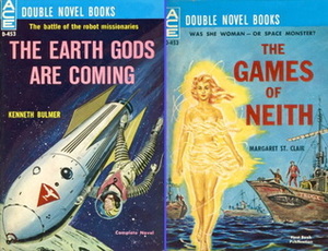 The Games of Neith / The Earth Gods Are Coming by Ed Valigursky, Margaret St. Clair, Kenneth Bulmer, Ed Emshwiller