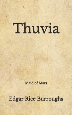 Thuvia: Maid of Mars (Aberdeen Classics Collection) by Edgar Rice Burroughs