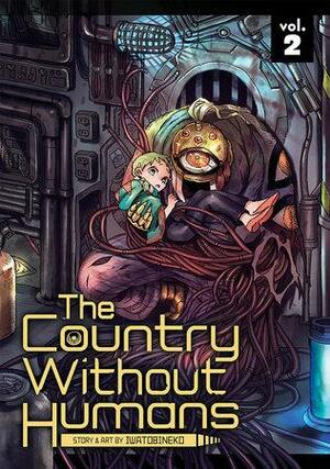 The Country Without Humans, Vol. 2 by IWATOBINEKO
