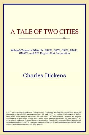 A Tale of Two Cities (Webster's Thesaurus Edition) by Charles Dickens