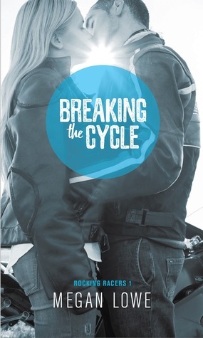 Breaking the Cycle by Megan Lowe