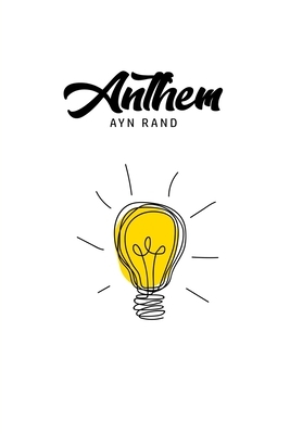 Anthem by Ayn Rand