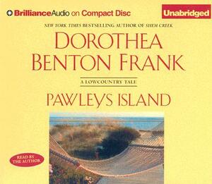 Pawleys Island by Dorothea Benton Frank