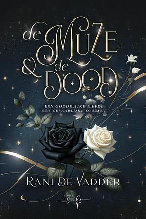 De Muze en de Dood by Rani De Vadder, Rani De Vadder