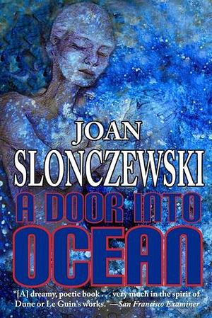 A Door Into Ocean by Joan Slonczewski