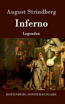 Inferno: Legenden by August Strindberg