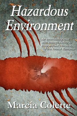 Hazardous Environment: Werecheetah Shifters, #2 by Marcia Colette