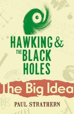 Hawking and the Black Holes by Paul Strathern