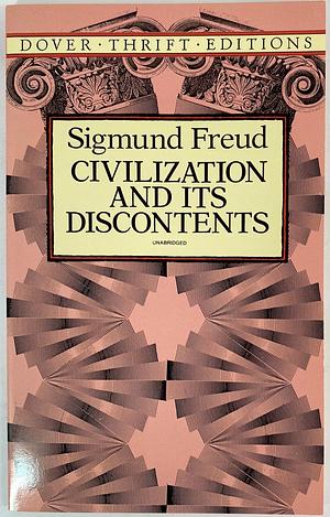 Civilization and Its Discontents by Sigmund Freud, Peter Gay, James Strachey