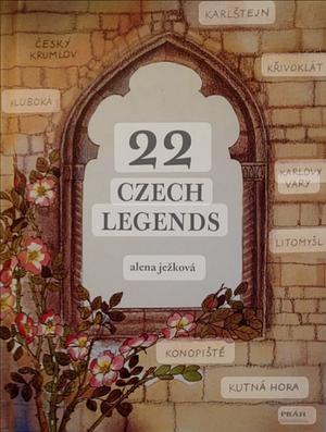 22 Czech Legends by Zdenka Krejčová, Alena Ježková