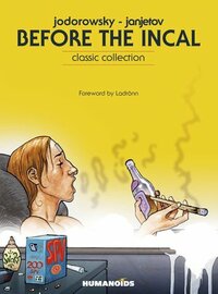 Before the Incal by Alejandro Jodorowsky, Zoran Janjetov