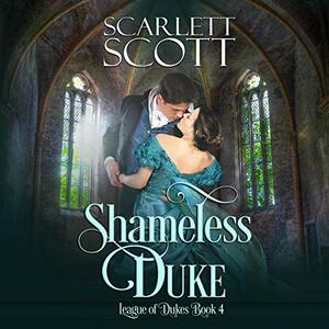 Shameless Duke by Scarlett Scott