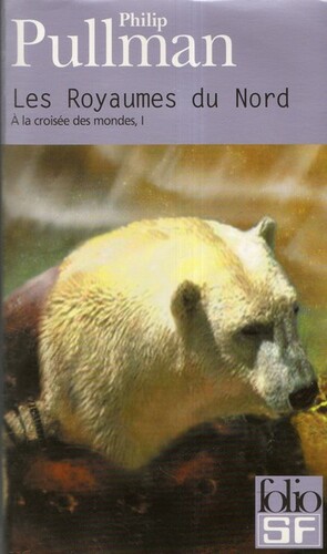 Les Royaumes du Nord by Philip Pullman