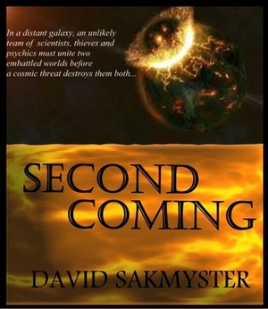 Second Coming by David Sakmyster