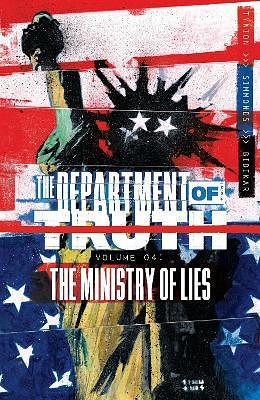 The Department of Truth, Vol. 4: The Ministry of Lies by James Tynion IV