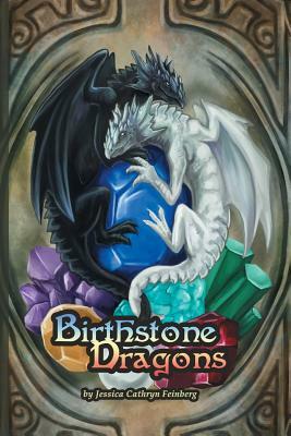 Birthstone Dragons by Jessica Feinberg