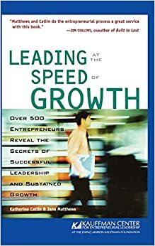 Leading at Speed of Growth by Katherine Catlin