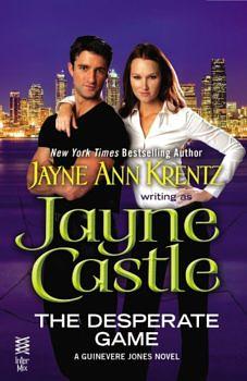The Desperate Game by Jayne Ann Krentz, Jayne Castle