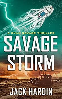 Savage Storm by Jason Briggs, Jack Hardin