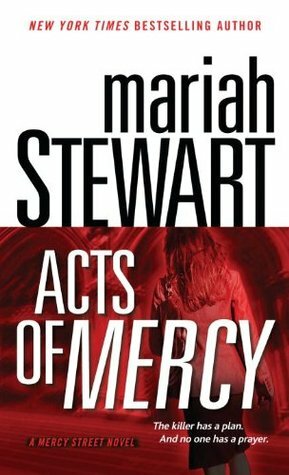 Acts of Mercy by Mariah Stewart