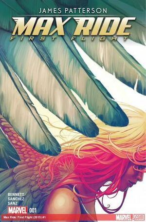 Max Ride: First Flight, Vol. 1 by Marguerite Bennett, Alex Sanchez