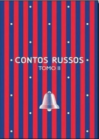 Contos Russos: Tomo II by Ivan Turgenev, Ivan Turgenev, Nikolai Leskov