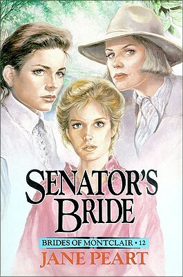 Senator's Bride by Jane Peart